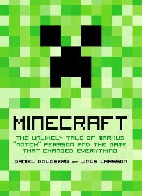 Minecraft - Daniel Goldberg, Jennifer Hawkins, Linus Larsson