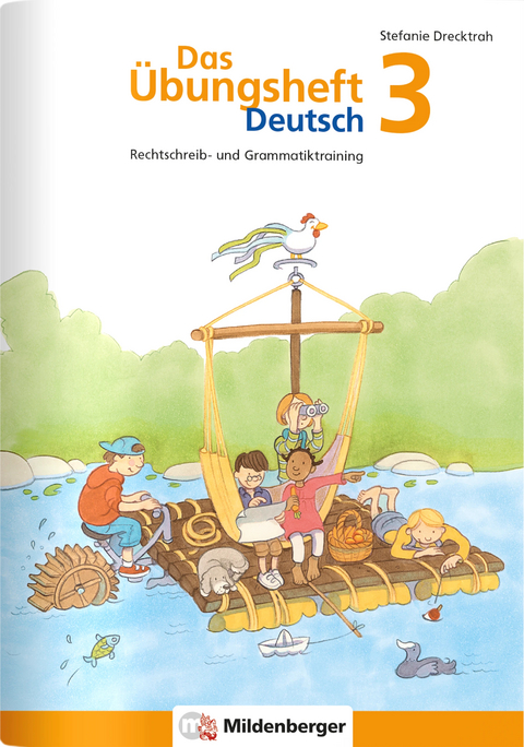 Das Übungsheft Deutsch / Das Übungsheft Deutsch 3 - Stefanie Drecktrah