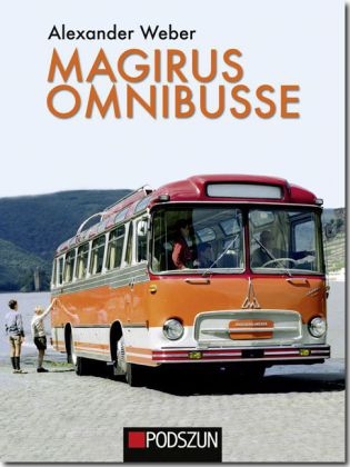 Magirus Omnibusse - Alexander Weber