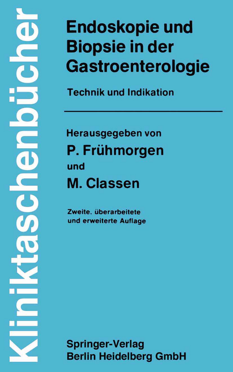 Endoskopie und Biopsie in der Gastroenterologie - 