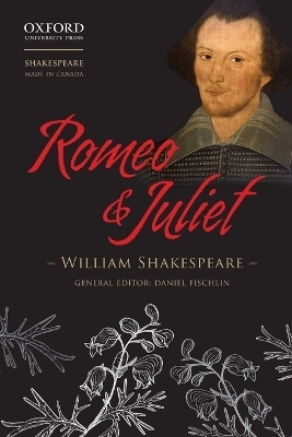 Romeo and Juliet - William Shakespeare, Sky Gilbert