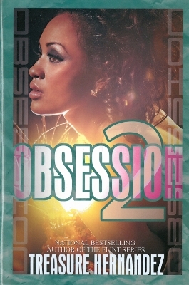 Obsession 2 - Treasure Hernandez