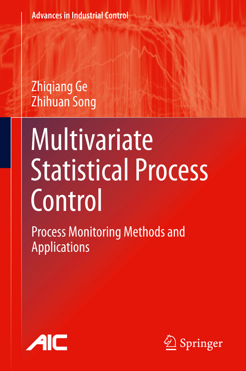 Multivariate Statistical Process Control - Zhiqiang Ge, Zhihuan Song