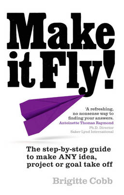 Make it Fly! - Brigitte Cobb