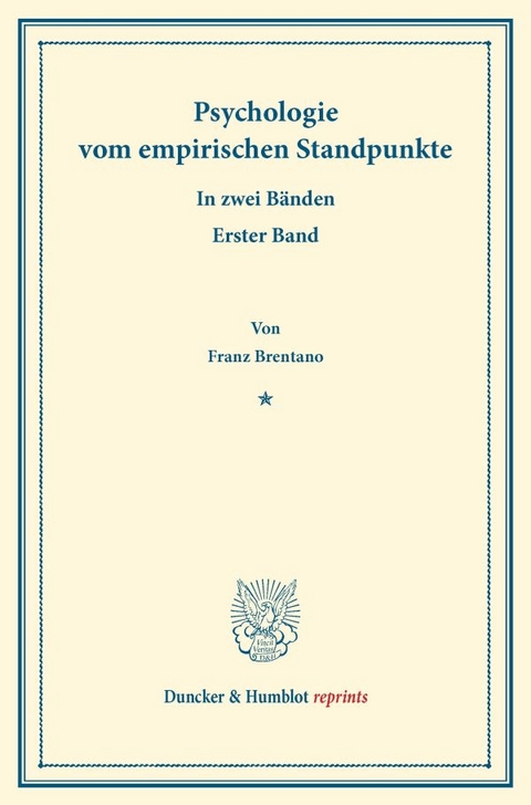 Psychologie vom empirischen Standpunkte. - Franz Brentano