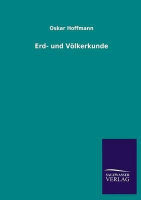 Erd- und VÃ¶lkerkunde - Oskar Hoffmann