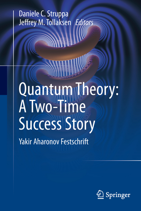 Quantum Theory: A Two-Time Success Story - 