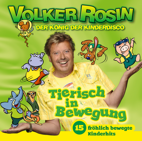 Tierisch in Bewegung - Die CD - Volker Rosin