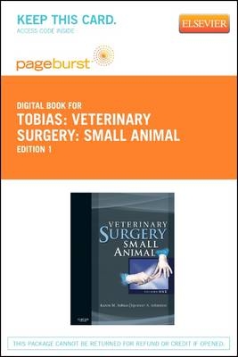 Veterinary Surgery: Small Animal - Elsevier eBook on Vitalsource (Retail Access Card) - Karen M Tobias, Spencer A Johnston