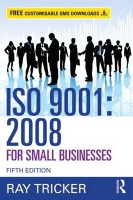 ISO 9001:2008 for Small Businesses - Ray Tricker