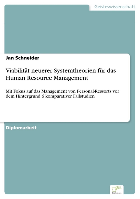 Viabilität neuerer Systemtheorien für das Human Resource Management -  Jan Schneider