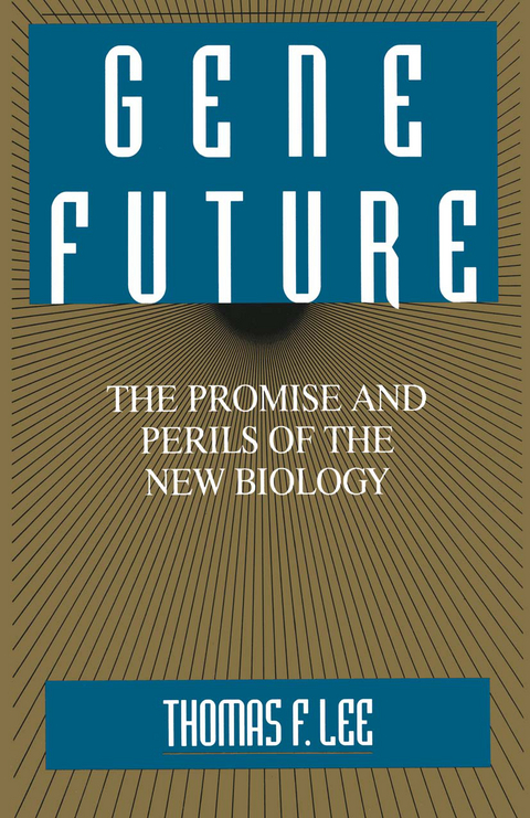 Gene Future - Thomas F. Lee