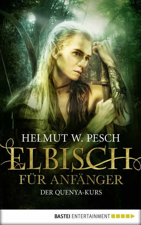 Elbisch für Anfänger -  Helmut W. Pesch