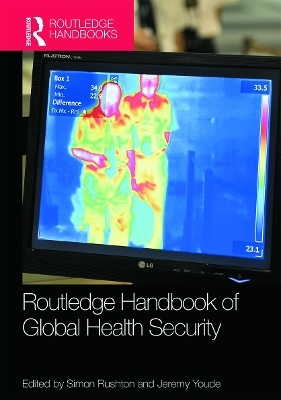 Routledge Handbook of Global Health Security - 