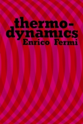 Thermodynamics - Enrico Fermi, Gia Gia
