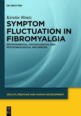 Symptom Fluctuation in Fibromyalgia - Kerstin Wentz