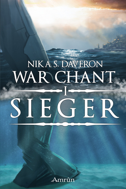 War Chant 1: Sieger - Nika S. Daveron