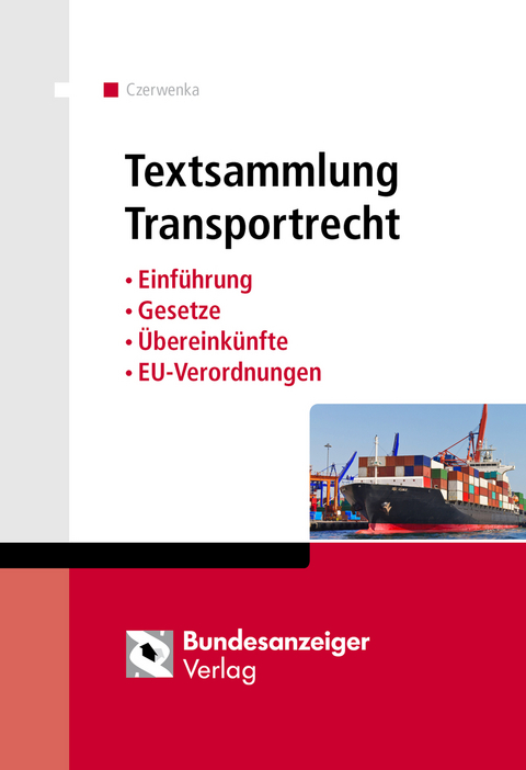 Textsammlung Transportrecht - Beate Czerwenka