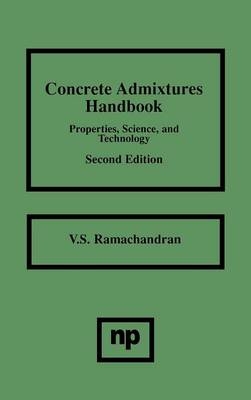 Concrete Admixtures Handbook - V.S. Ramachandran