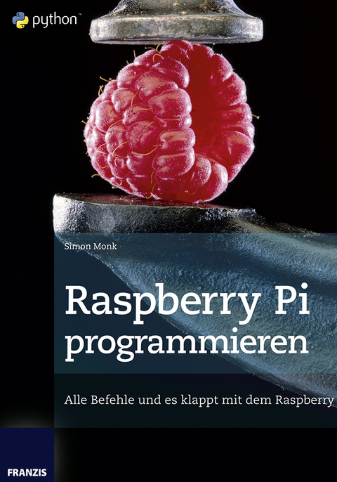 Raspberry Pi programmieren - Simon Monk