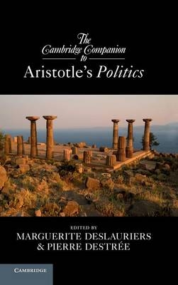 The Cambridge Companion to Aristotle's Politics - 