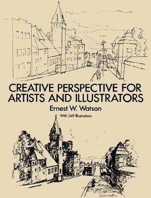 How to Use Creative Perspective - Ernest W. Watson