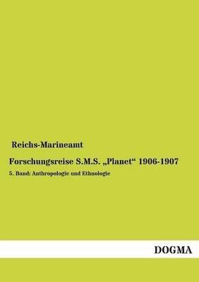 Forschungsreise S.M.S. Â¿PlanetÂ¿ 1906-1907 - 