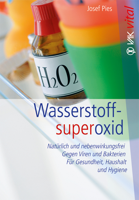 Wasserstoffsuperoxid - Josef Pies