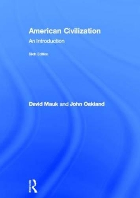 American Civilization - David Mauk, John Oakland