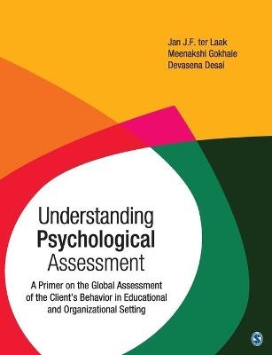 Understanding Psychological Assessment - Jan J F Ter Laak, Meenakshi Gokhale, Devasena Desai