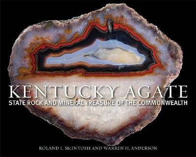 Kentucky Agate - Roland L. McIntosh, Warren H. Anderson