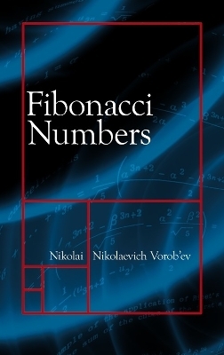 Fibonacci Numbers - Nikolai Vorob'ev