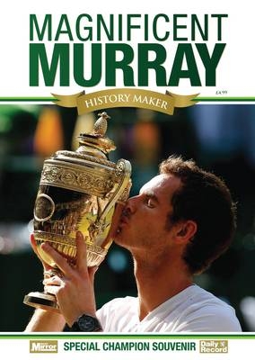 Magnificent Murray: History - Maker -  Sport Media