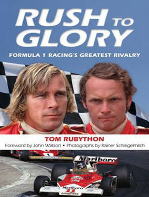 Rush to Glory - Tom Rubython