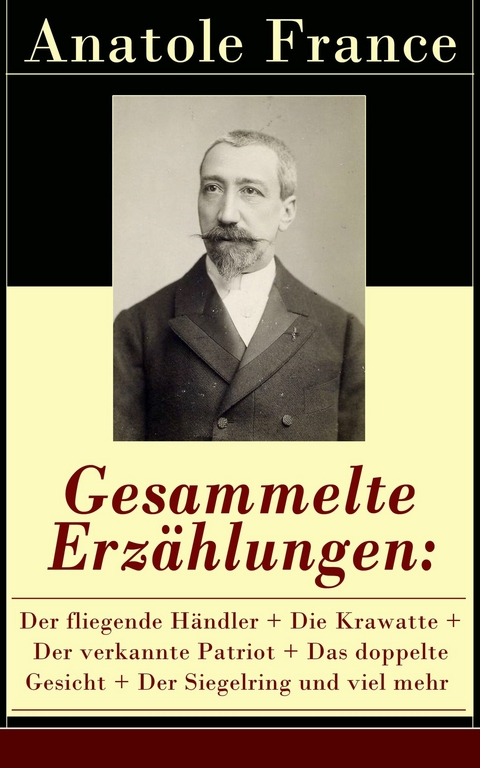 Gesammelte Erzählungen -  Anatole France