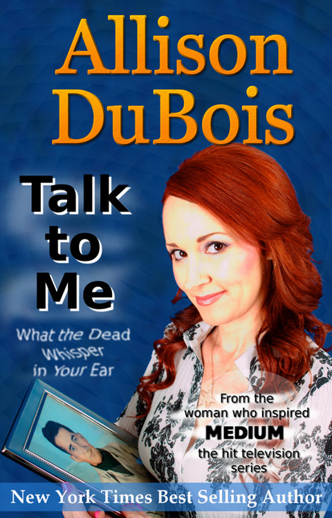 Talk to Me -  Allison DuBois