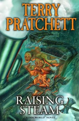 Raising Steam - Terry Pratchett