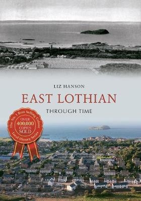 East Lothian Through Time - Liz Hanson