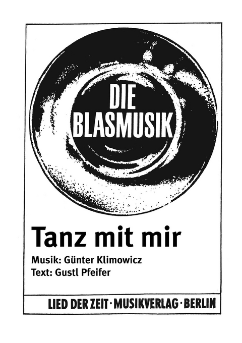 Tanz mit mir - Günter Klimowicz, Gustl Pfeifer