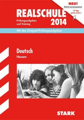 Abschluss-Prüfungsaufgaben Realschule Hessen / Deutsch 2014 - Susanne Falk, Marion von der Kammer, Wencke Sockolowsky