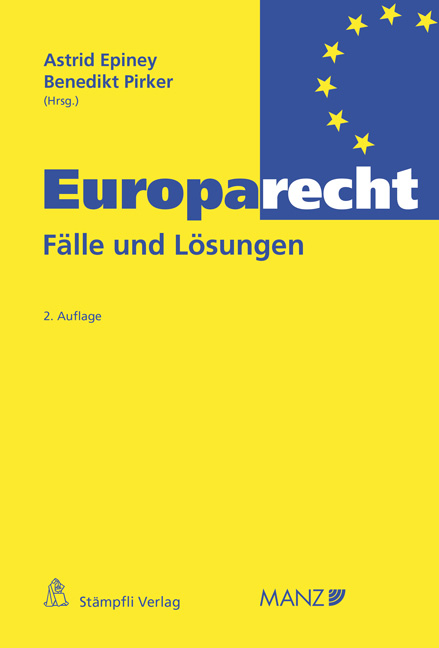 Europarecht - Astrid Epiney, Benedikt Pirker
