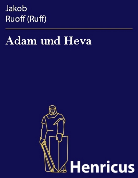 Adam und Heva -  Jakob Ruoff (Ruff)