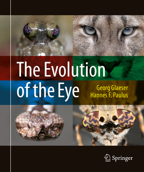 The Evolution of the Eye -  Georg Glaeser,  Hannes F. Paulus