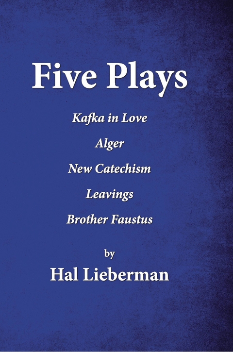 Five Plays -  Hal Lieberman