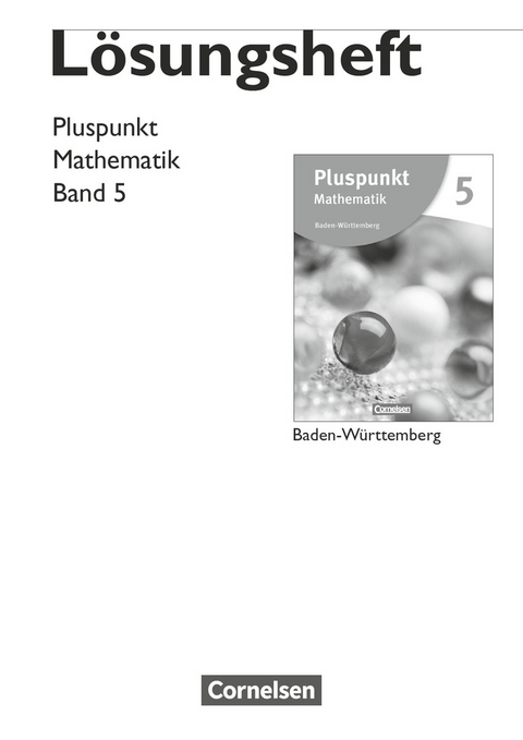 Pluspunkt Mathematik - Baden-Württemberg - Neubearbeitung - Band 5 - Klaus de Jong, Matthias Felsch, Rainer Bamberg, Antje Erle, Hans Reißfelder, Günter Kaiser