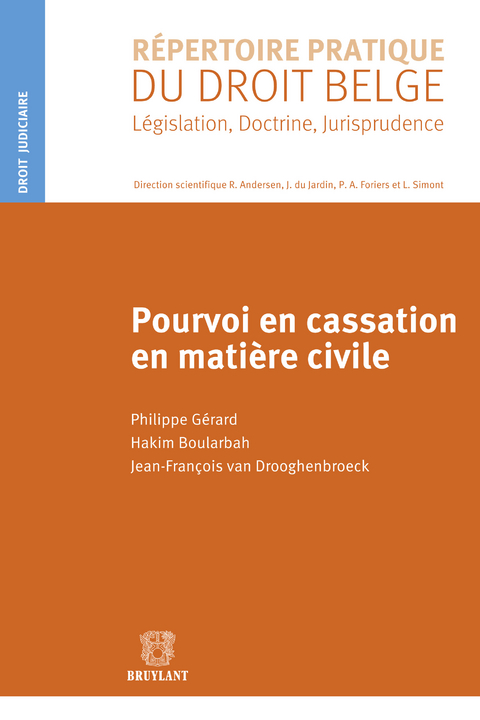 Pourvoi en cassation en matière civile - Philippe Gérard, Hakim Boularbah, Jean-François van Drooghenbroeck