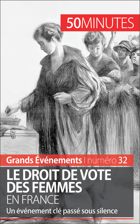 Le droit de vote des femmes en France -  50Minutes,  Remi Spinassou