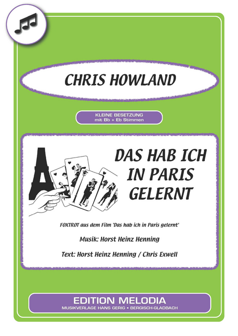 Das hab ich in Paris gelernt - Horst Heinz Henning, Chris Exwell, Chris Howland