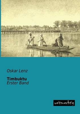 Timbuktu - Oskar Lenz