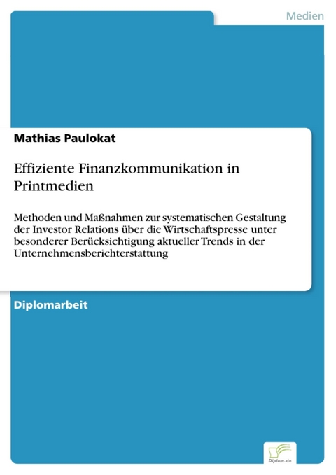 Effiziente Finanzkommunikation in Printmedien -  Mathias Paulokat